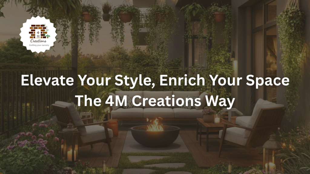 Elevate your style, Enrich your space